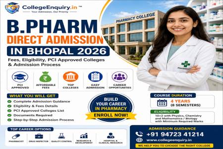 B Pharma Direct Admission in Bhopal 2026 – Fees, Eligibility, PCI Approved Colleges & Admission Process